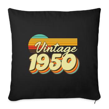 1950 Birthday born in 1950 Retro Vintage - Sofa pillowcase 17,3'' x 17,3'' (45 x 45 cm) - black - Front