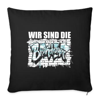 Wir sind die Brandmauer, Gegen Rechts, gegen Hetze - Sofakissenbezug 45 x 45 cm - Schwarz - Vorne