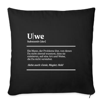 Uwe Name Definition Design für stolze Uwes - Sofakissenbezug 45 x 45 cm - Schwarz - Vorne