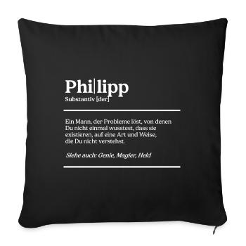 Philipp Name Definition Design für stolze Philipps - Sofakissenbezug 45 x 45 cm - Schwarz - Vorne