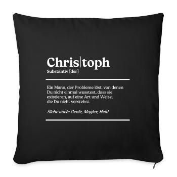 Christoph Definition Design für stolze Christophs - Sofakissenbezug 45 x 45 cm - Schwarz - Vorne