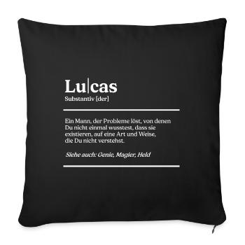 Lucas Name Definition Design für stolze Lucas - Sofakissenbezug 45 x 45 cm - Schwarz - Vorne