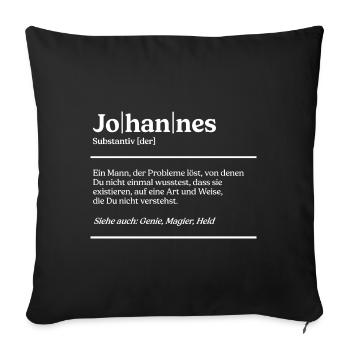 Johannes Definition Design für stolze Johannes - Sofakissenbezug 45 x 45 cm - Schwarz - Vorne