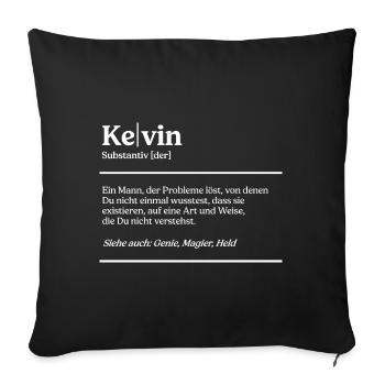 Kevin Name Definition Design für stolze Kevins - Sofakissenbezug 45 x 45 cm - Schwarz - Vorne