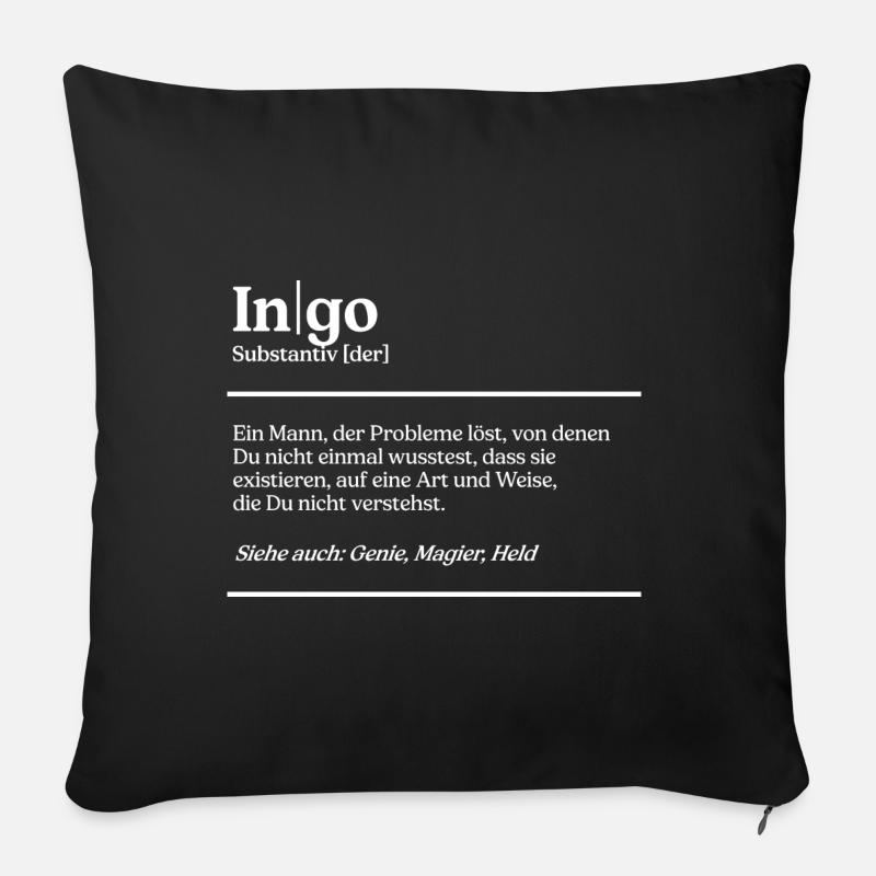 Ingo Name Definition Design für stolze Ingos - Sofakissenbezug 45 x 45 cm - Schwarz