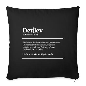 Detlev Name Definition Design für stolze Detlevs - Sofakissenbezug 45 x 45 cm - Schwarz - Vorne