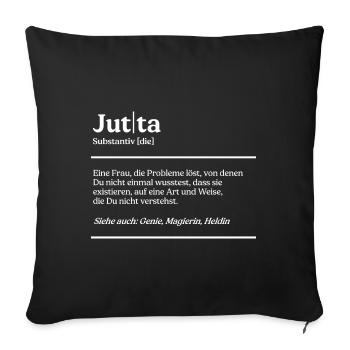 Jutta Name Definition Design für stolze Juttas - Sofakissenbezug 45 x 45 cm - Schwarz - Vorne