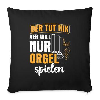 Kirche Orgel Organist - Sofakissenbezug 45 x 45 cm - Schwarz - Vorne