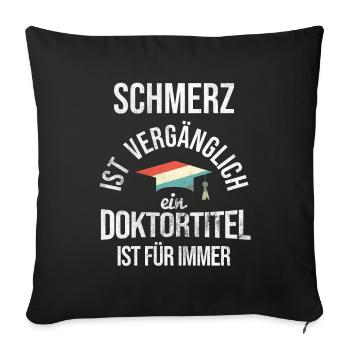 Doktortitel Doktorand - Sofakissenbezug 45 x 45 cm - Schwarz - Vorne