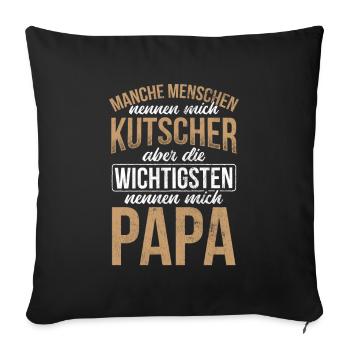 Geschenkidee Kutsche Kutscher - Sofakissenbezug 45 x 45 cm - Schwarz - Vorne