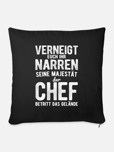 Chef Spruch - Sofakissenbezug 45 x 45 cm - Schwarz