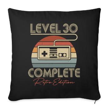 30e anniversaire Niveau 30 Complet Cadeau de 30 ans - Housse de coussin décorative 45 x 45 cm - noir - Devant