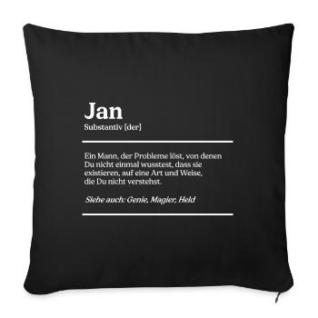 Jan Name Definition Design für stolze Jans - Sofakissenbezug 45 x 45 cm - Schwarz - Vorne
