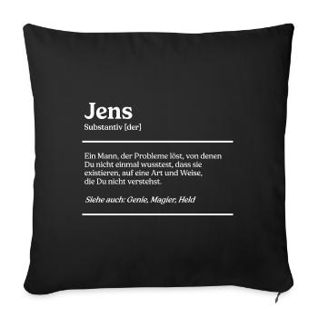 Jens Name Definition Design für stolze Jens - Sofakissenbezug 45 x 45 cm - Schwarz - Vorne