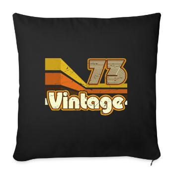 1973 Birthday born in 1973 Retro Vintage - Sofa pillowcase 17,3'' x 17,3'' (45 x 45 cm) - black - Front