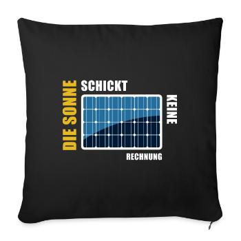 Die Sonne schickt keine Rechnung - Photovoltaik - Sofakissenbezug 45 x 45 cm - Schwarz - Vorne