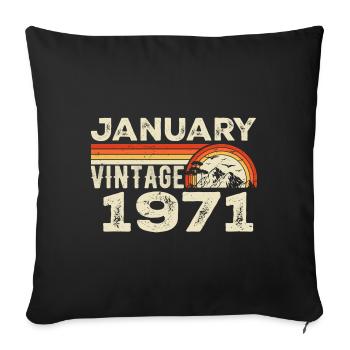 Januar 1971 Jahrgang Geburtstag 1971, Jahrgang 1971 - Sofakissenbezug 45 x 45 cm - Schwarz - Vorne