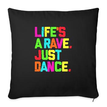 Rave Tanzen - Sofakissenbezug 45 x 45 cm - Schwarz - Vorne