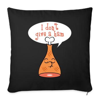 Tee shirt "Je ne donne pas de jambon". Fait un - Housse de coussin décorative 45 x 45 cm - noir - Devant