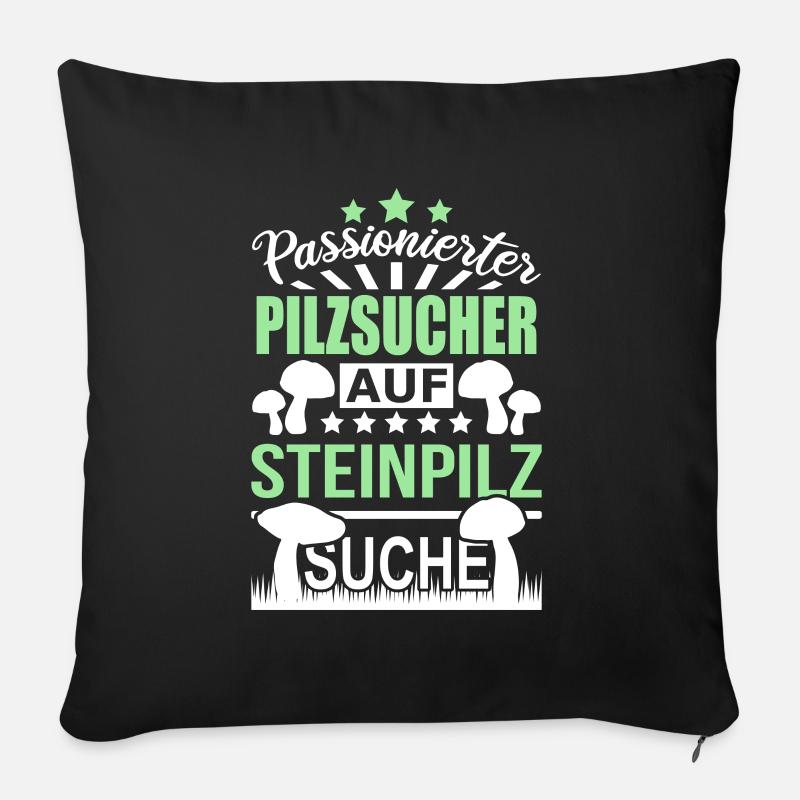 Pilzsucher Pilze Sammeln Steinpilze - Sofakissenbezug 45 x 45 cm - Schwarz