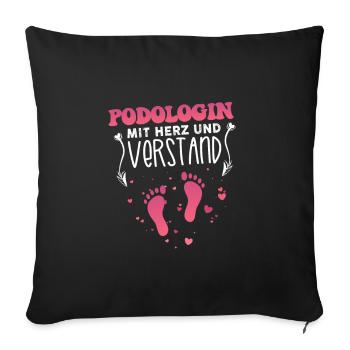 Podologin mit Herz und Verstand - Sofakissenbezug 45 x 45 cm - Schwarz - Vorne