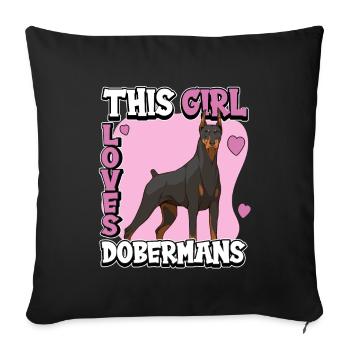 Doberman This Girl Loves Dobermans - Sofa pillowcase 17,3'' x 17,3'' (45 x 45 cm) - black - Front