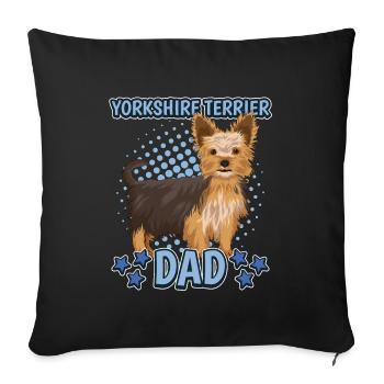 Yorkshire Terrier Yorkshire Terrier Dad - Sofakissenbezug 45 x 45 cm - Schwarz - Vorne
