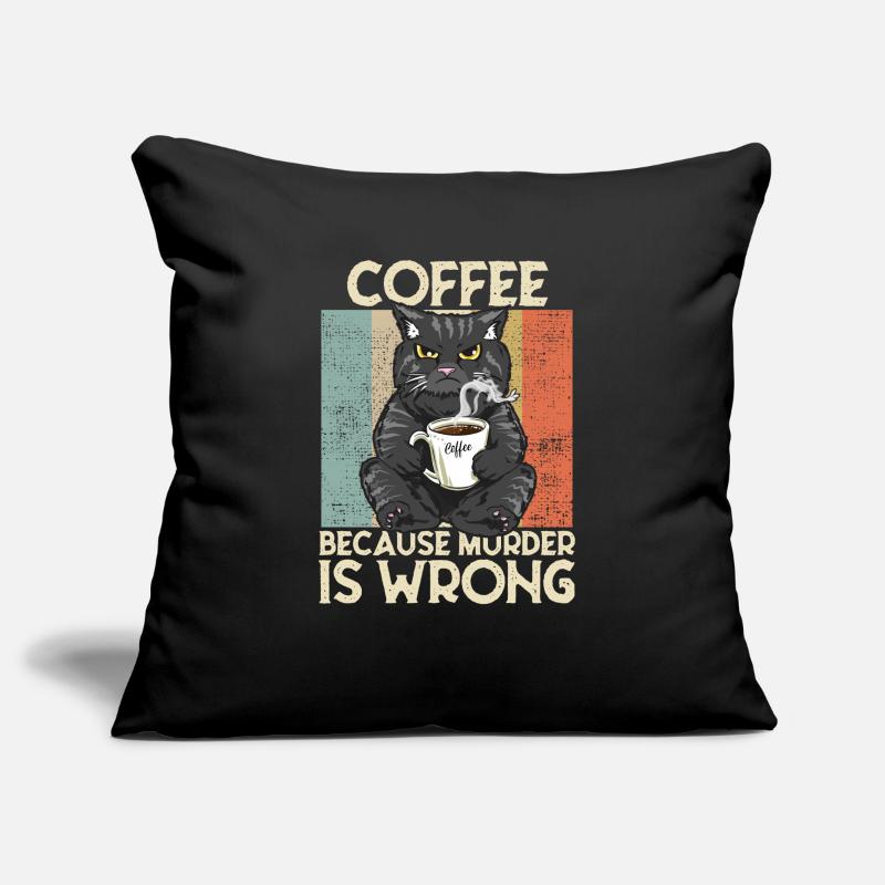 Coffee because Murder is wrong Kaffee Katze retro Sofakissenbezug 45 x 45 cm