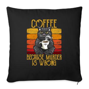 Coffee because Murder is wrong Coffee Cat retro - Sofa pillowcase 17,3'' x 17,3'' (45 x 45 cm) - black - Front