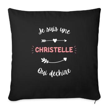 Je suis une Christelle qui déchire - Housse de coussin décorative 45 x 45 cm - noir - Devant