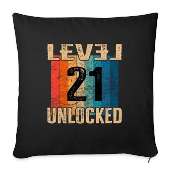 Birthday Happy Birthday Level Unlocked 21 years - Sofa pillowcase 17,3'' x 17,3'' (45 x 45 cm) - black - Front
