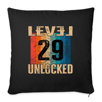 Birthday Happy Birthday Level Unlocked 29 years - Sofa pillowcase 17,3'' x 17,3'' (45 x 45 cm) - black - Front