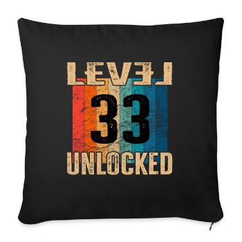 Anniversaire Joyeux anniversaire Niveau débloqué 33 ans - Housse de coussin décorative 45 x 45 cm - noir - Devant