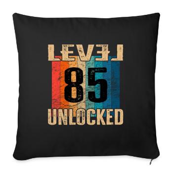Anniversaire Joyeux anniversaire Niveau débloqué 85 ans - Housse de coussin décorative 45 x 45 cm - noir - Devant