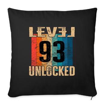 Birthday Happy Birthday Level Unlocked 93 years - Sofa pillowcase 17,3'' x 17,3'' (45 x 45 cm) - black - Front