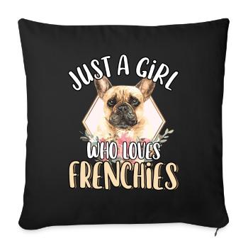 Just A Girl Who Loves Frenchies Cute French - Sofa pillowcase 17,3'' x 17,3'' (45 x 45 cm) - black - Front