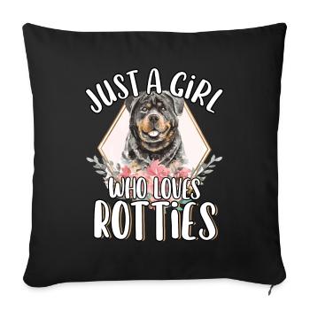 Just A Girl Who Loves Rotties Cute Funny - Sofa pillowcase 17,3'' x 17,3'' (45 x 45 cm) - black - Front
