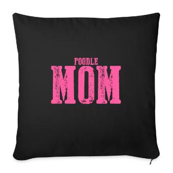 Caniche maman Chien - Housse de coussin décorative 45 x 45 cm - noir - Devant