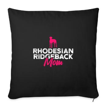 Rhodesian Ridgeback mom - Sofa pillowcase 17,3'' x 17,3'' (45 x 45 cm) - black - Front