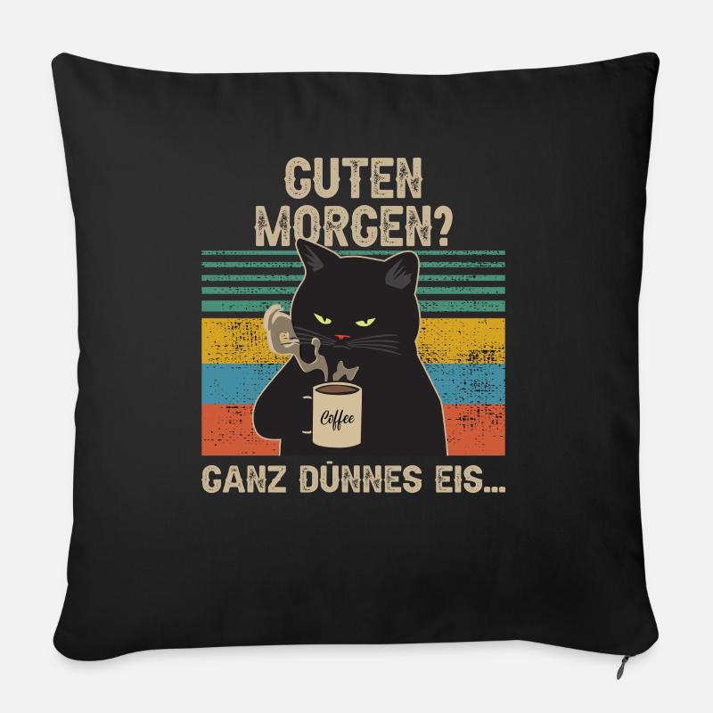 Guten Morgen Ganz Dünnes Eis Katze Kaffee - Sofakissenbezug 45 x 45 cm - Schwarz