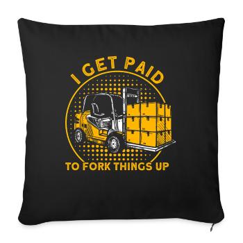 Forklift driver things give up gift - Sofa pillowcase 17,3'' x 17,3'' (45 x 45 cm) - black - Front