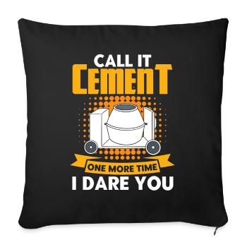 Reinforced concrete builders construction workers construction site gift - Sofa pillowcase 17,3'' x 17,3'' (45 x 45 cm) - black - Front