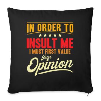 Sarcasm Irony Sarcastic Gift - Sofa pillowcase 17,3'' x 17,3'' (45 x 45 cm) - black - Front