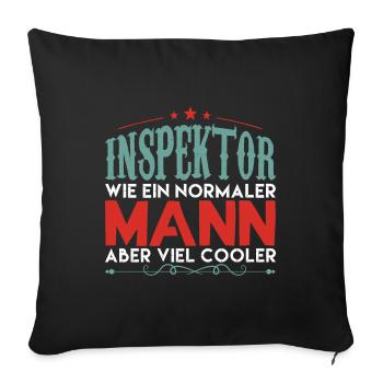 INSPEKTOR WIE EIN NORMALER MANN ABER VIEL COOLER - Sofakissenbezug 45 x 45 cm - Schwarz - Vorne