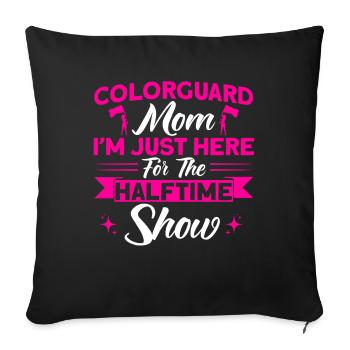 Colorguard Mom here for the halftime show Fahnenwac - Sofa pillowcase 17,3'' x 17,3'' (45 x 45 cm) - black - Front