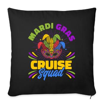Mardi Gras Cruise Squad Mardi Gras Geschenk - Sofakissenbezug 45 x 45 cm - Schwarz - Vorne