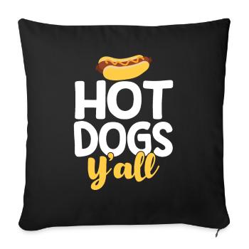 Hot dogs, her all hot dog gift - Sofa pillowcase 17,3'' x 17,3'' (45 x 45 cm) - black - Front