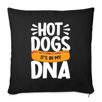 Hot dogs are in my DNA hot dog gift - Sofa pillowcase 17,3'' x 17,3'' (45 x 45 cm) - black - Front