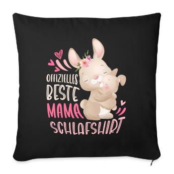 Beste Mama Schlafshirt, Hase mit Hasenbaby - Sofakissenbezug 45 x 45 cm - Schwarz - Vorne