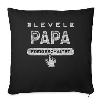 Frischgebackener Papa, Level Papa - Sofakissenbezug 45 x 45 cm - Schwarz - Vorne
